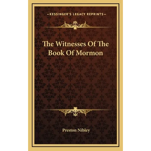 The Witnesses Of The Book Of Mormon - Hardcover