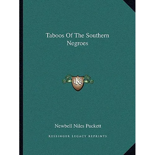 Taboos Of The Southern Negroes - Paperback