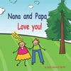Nana and Papa Love You!!! - Paperback