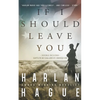 If I Should Leave You - Paperback