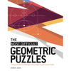 The Most Difficult Geometric Puzzles: Tricky Puzzles to Challenge Every Angle of Your Spatial Skills - Paperback