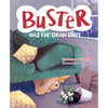 Buster and the Brain Bully - Hardcover