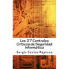 Los 27 Controles Criticos de Seguridad Informatica: Una Guía Práctica para Gerentes y Consultores de Seguridad Informática - Paperback