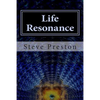 Life Resonance: How to Enrich Your Life - Paperback