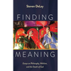 Finding Meaning: Essays on Philosophy, Nihilism, and the Death of God - Paperback