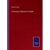 A Dictionary, Hindustani & English - Paperback