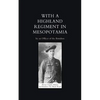 With a Highland Regiment (2nd Battalion the Black Watch ) in Mesopotamia - Paperback