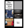 The Empty Seat: The Mindset of Soul Winning - Paperback