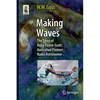 Making Waves: The Story of Ruby Payne-Scott: Australian Pioneer Radio Astronomer - Paperback