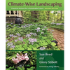 Climate-Wise Landscaping, Second Edition: Practical Actions for a Sustainable Future - Paperback