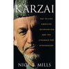 Karzai: The Failing American Intervention and the Struggle for Afghanistan - Hardcover