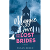 Maggie Dove and the Lost Brides - Paperback