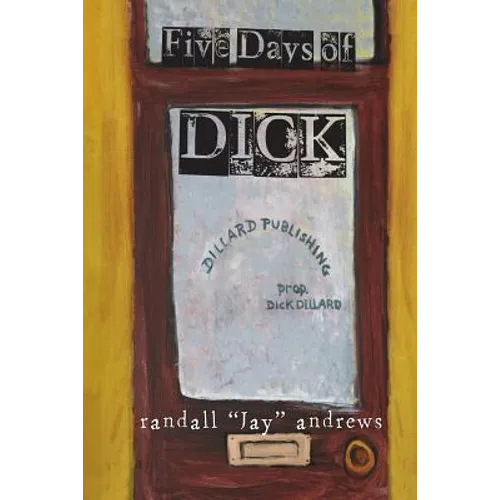 Five Days of Dick - Paperback