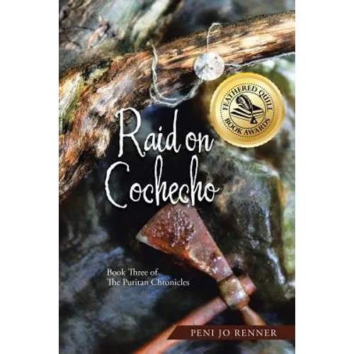 Raid on Cochecho: Book Three of The Puritan Chronicles - Paperback