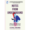 Notes from Underground: Zines and the Politics of Alternative Culture - Paperback