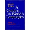 A Guide to the World's Languages: Volume I, Classification - Hardcover