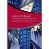Left Out of the Bargain: Settlements in Foreign Bribery Cases and Implications for Asset Recovery - Paperback