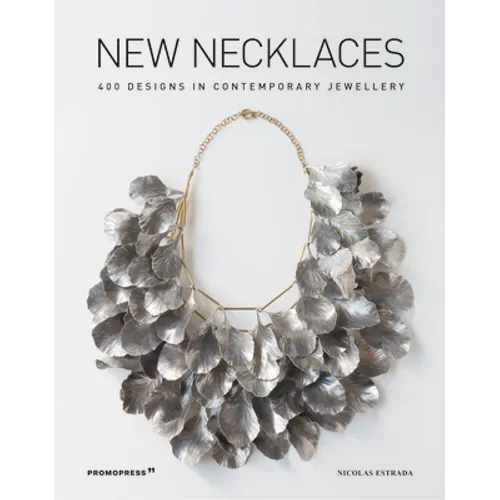 New Necklaces: 400 Designs in Contemporary Jewellery - Paperback
