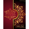 Mandala Coloring Book: Love And Heart - Valentine's Day Edition - 50 Romantic Luxury Mandalas - Adult Coloring Book - An emotional coloring experience - Paperback