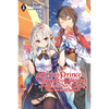 The Genius Prince's Guide to Raising a Nation Out of Debt (Hey, How about Treason?), Vol. 4 (Light Novel): Volume 4 - Paperback