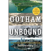 Gotham Unbound: The Ecological History of Greater New York - Paperback