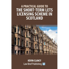 A Practical Guide to the Short-Term Lets Licensing Scheme in Scotland - Paperback