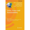 Lean, Green and Sustainability: 8th Ifip Wg 5.7 European Lean Educator Conference, Elec 2022, Galway, Ireland, November 22-24, 2022, Proceedings - Hardcover