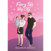 Fairytale in a Big City (A Pacific Northwest Love Series) - Hardcover