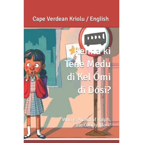 Kenha ki Tene Medu di Kel Ómi di Dósi?: Who is Afraid of Ralph the Candy-Man? - Paperback