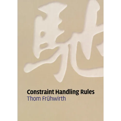 Constraint Handling Rules - Hardcover