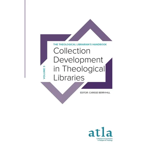 Collection Development in Theological Libraries - Paperback