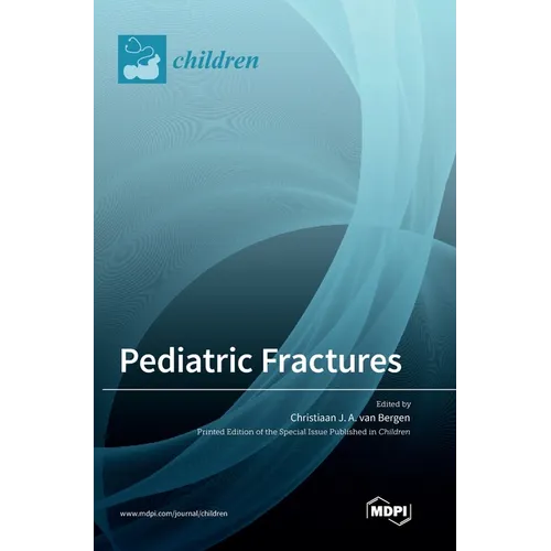 Pediatric Fractures - Hardcover