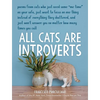 All Cats Are Introverts - Hardcover