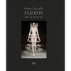 Fashion, Art & Nature Chez Oscar Carvallo - Hardcover