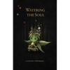 Watering the Soul - Paperback