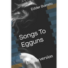 Songs to eggun: English version - Paperback