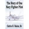 The Story of One Navy Fighter Pilot - Paperback