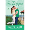 To Believe: A Sweet Small Town Irish Family Romance - Paperback
