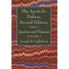 The Apostolic Fathers, Second Edition, Part 2, Volume 3 - Hardcover