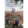 The Seven Years War in Europe: 1756-1763 - Paperback