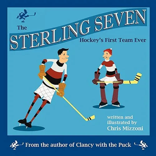 The Sterling Seven, Hockey's First Team Ever - Paperback