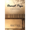 Dearest Papa: A Memoir in Poems - Paperback