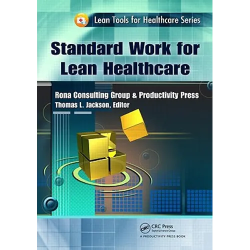 Standard Work for Lean Healthcare - Paperback