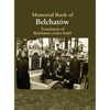 Translation of the Belchatow Yizkor Book: Dedicated To The Memory Of A Vanished Jewish Town In Poland - Hardcover