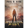 Devastation Point: 5 Years Post Viral Apocalypse - Paperback