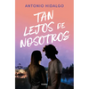Tan Lejos de Nosotros / So Far from Us - Paperback