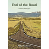 End of the Road: American Elegies - Paperback