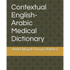 Contextual English-Arabic Medical Dictionary - Paperback