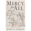 Mercy for All: Paul, Judaism, and the Salvation of "All Israel" - Hardcover