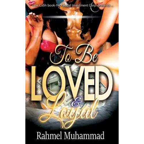 To Be Loved And Loyal - Paperback